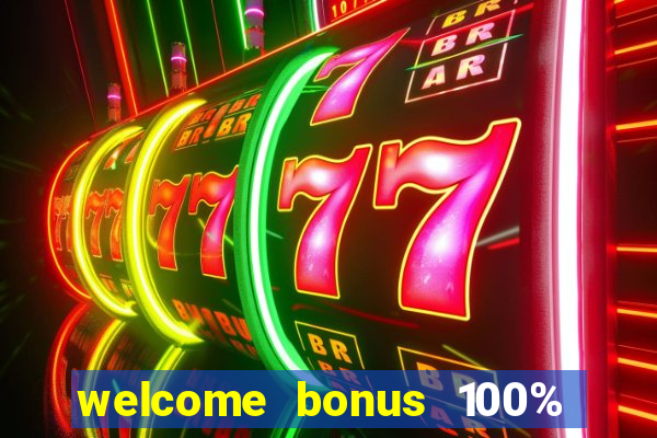 welcome bonus 100% slot malaysia