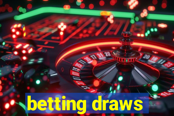 betting draws