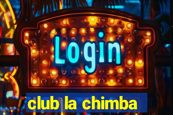 club la chimba