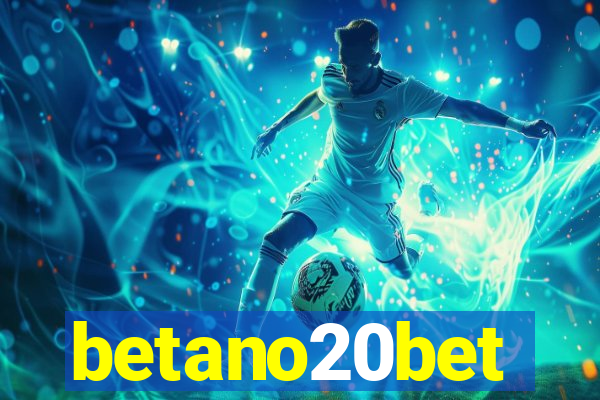 betano20bet