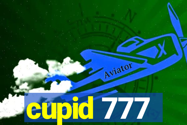 cupid 777