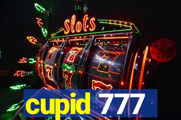 cupid 777