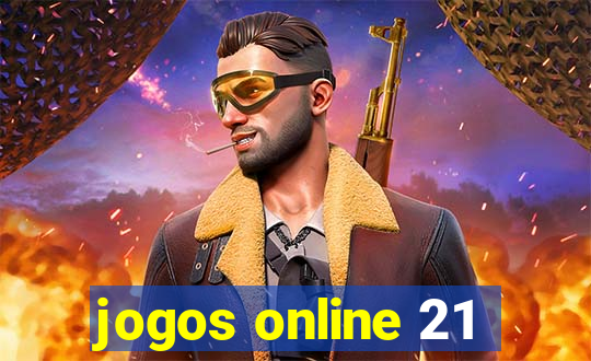 jogos online 21