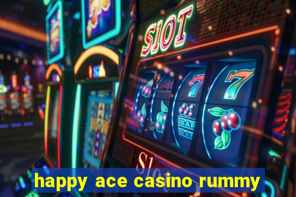 happy ace casino rummy