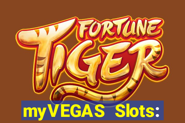 myVEGAS Slots: Casino Slots