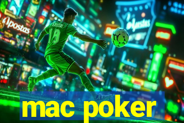 mac poker