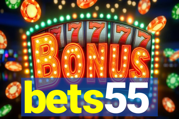 bets55