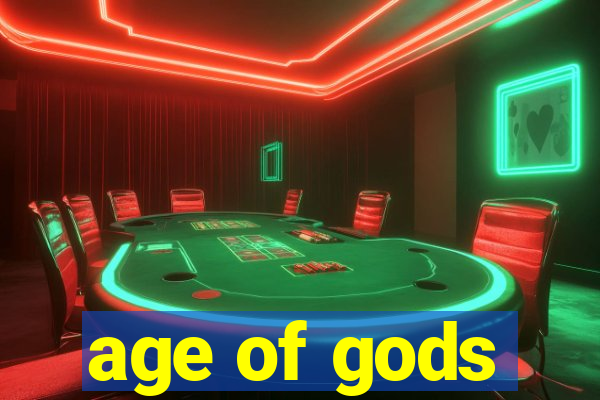 age of gods