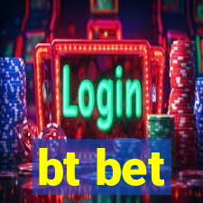 bt bet