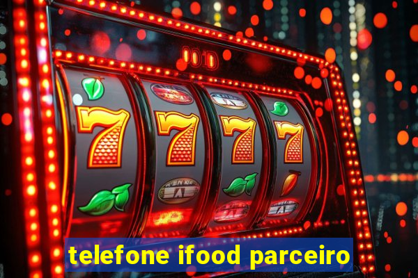 telefone ifood parceiro