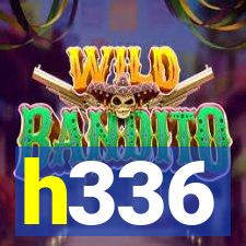 h336