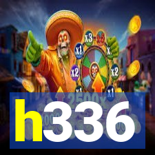 h336