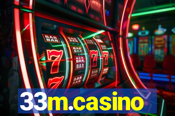 33m.casino