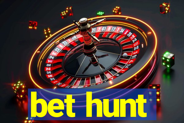 bet hunt