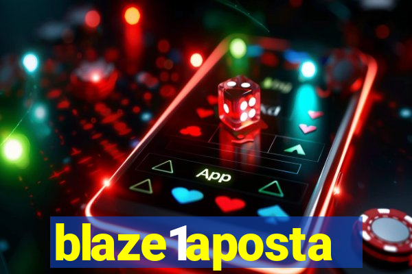 blaze1aposta