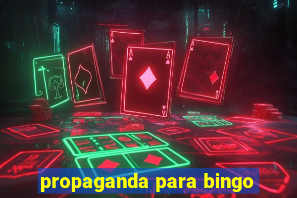 propaganda para bingo