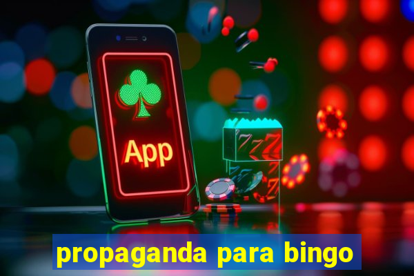 propaganda para bingo