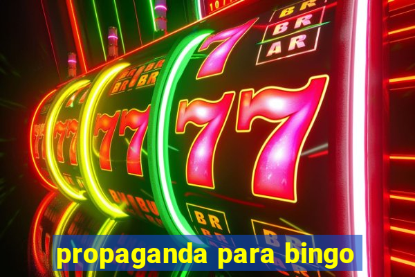 propaganda para bingo