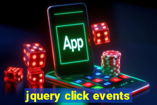 jquery click events