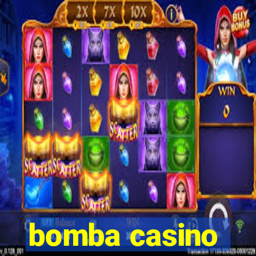 bomba casino