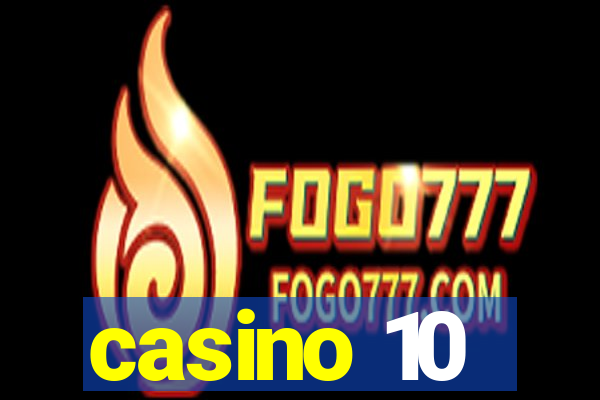 casino 10