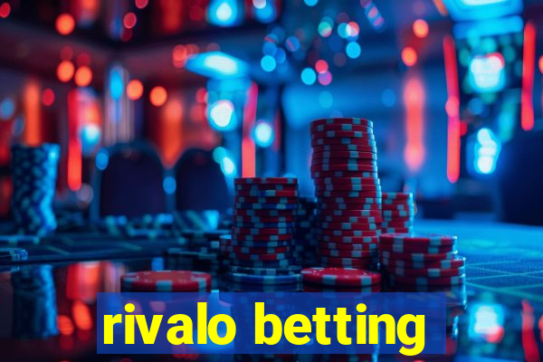 rivalo betting