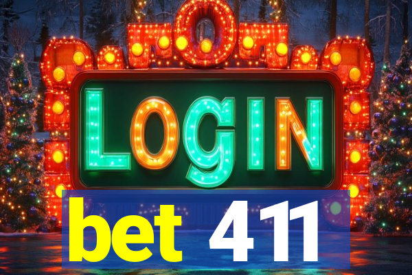 bet 411