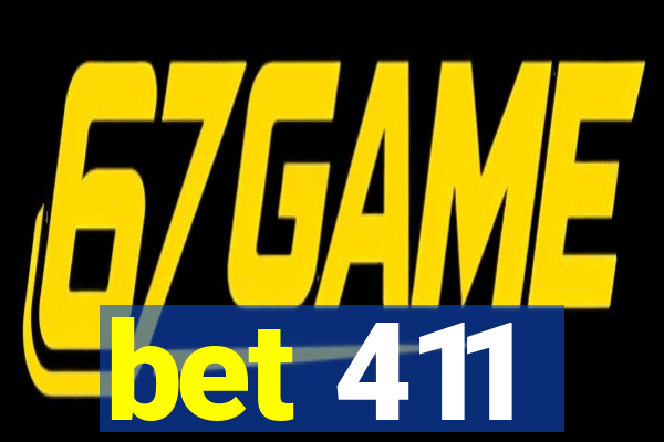 bet 411