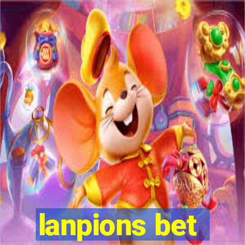 lanpions bet