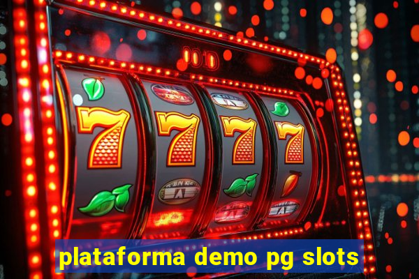 plataforma demo pg slots