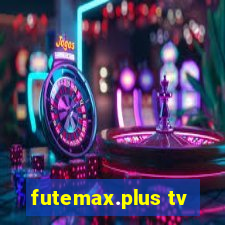 futemax.plus tv