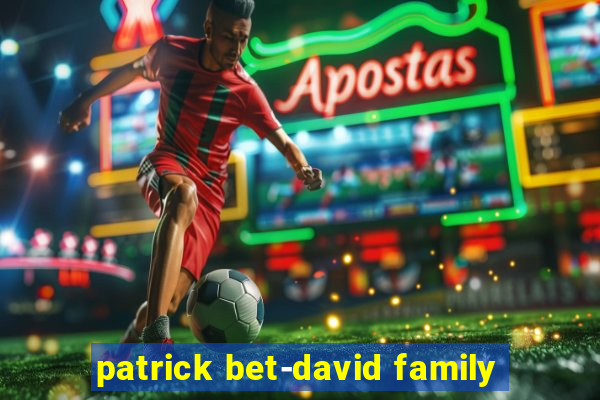 patrick bet-david family