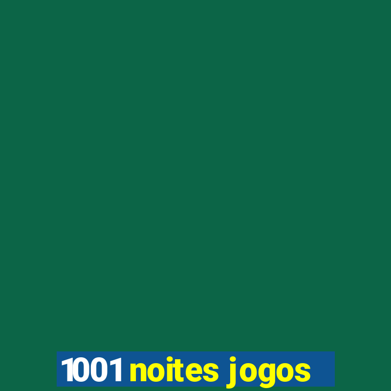 1001 noites jogos