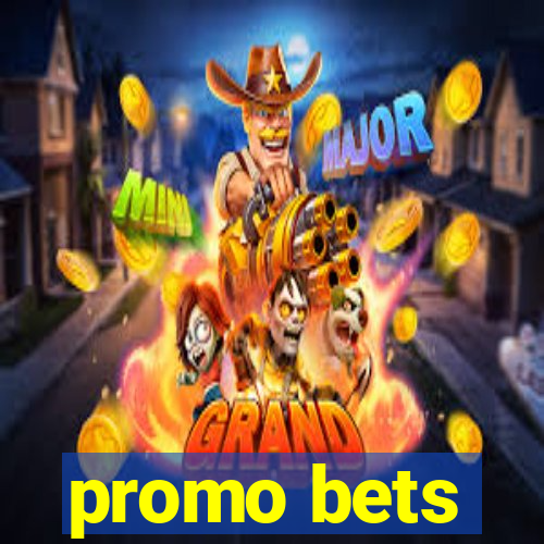 promo bets