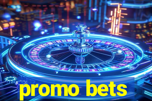 promo bets