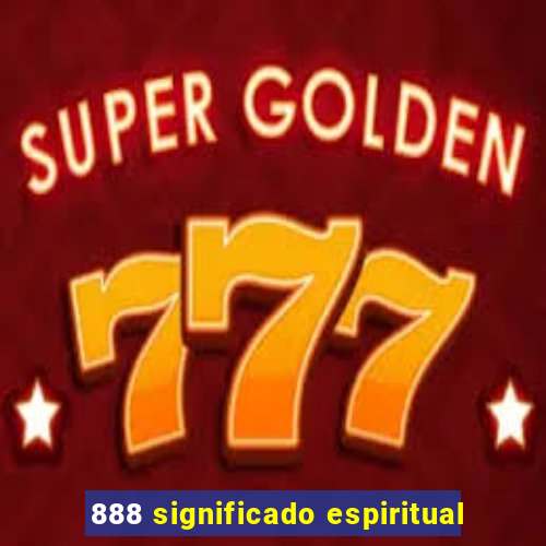 888 significado espiritual