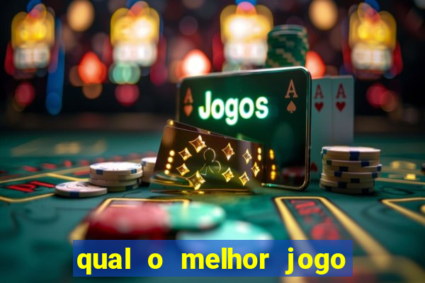 qual o melhor jogo de casino online