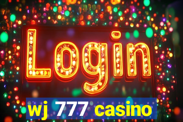 wj 777 casino