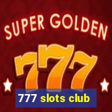 777 slots club