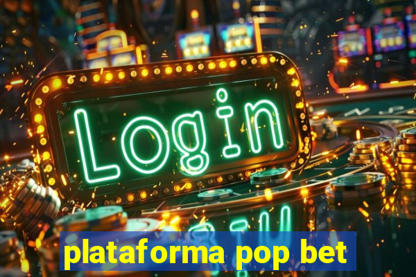 plataforma pop bet