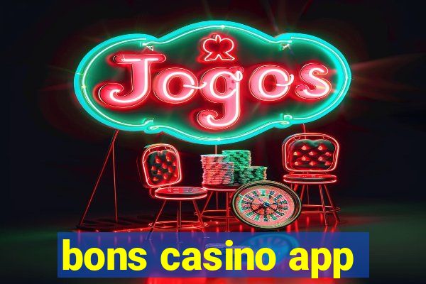 bons casino app