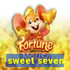 sweet seven