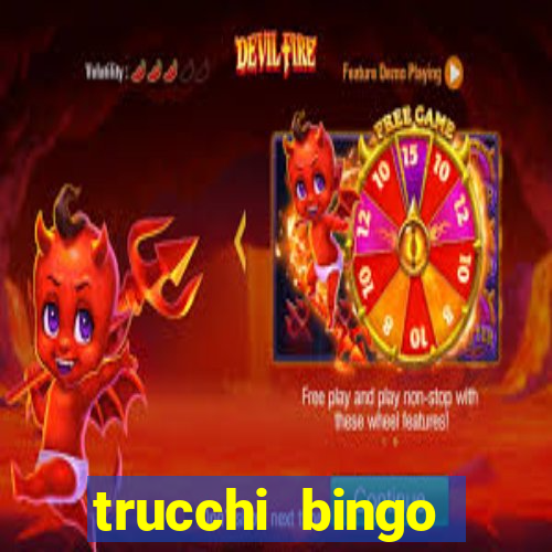 trucchi bingo william hill