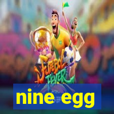 nine egg