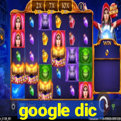 google dic