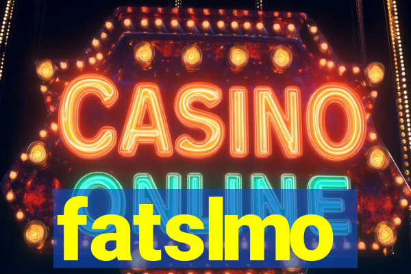 fatslmo