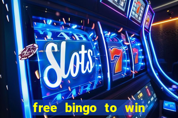 free bingo to win real money