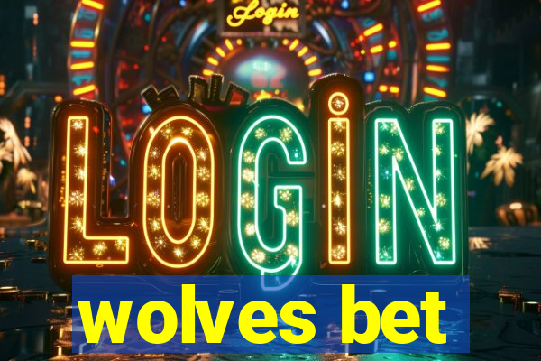 wolves bet