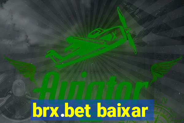 brx.bet baixar