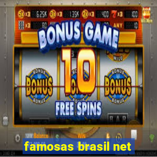 famosas brasil net